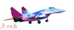 俄罗斯“雨燕”飞行表演队派出6架米格-29参加珠海航展。广州日报记者黎旭阳摄 - 新浪广东