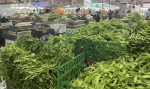 节后广州江南市场蔬菜价格下降，豆类蔬菜跌幅较大 - 广东大洋网