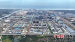 中国石油广东石化炼化一体化项目。 作者 吴松深 - 中国新闻社广东分社主办
